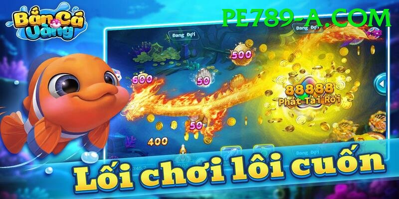 Game Bắn Cá Đổi Thưởng - pe789